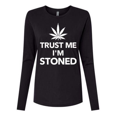 Trust Me I'm Stoned Marijuana Womens Cotton Relaxed Long Sleeve T-Shirt