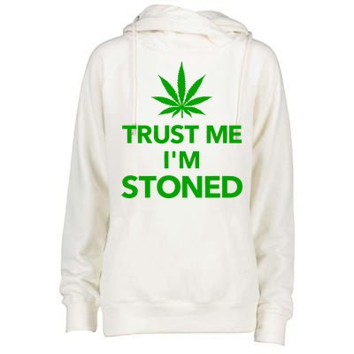 Trust Me I'm Stoned Marijuana Womens Funnel Neck Pullover Hood