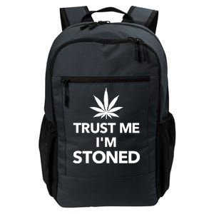 Trust Me I'm Stoned Marijuana Daily Commute Backpack