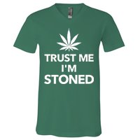 Trust Me I'm Stoned Marijuana V-Neck T-Shirt