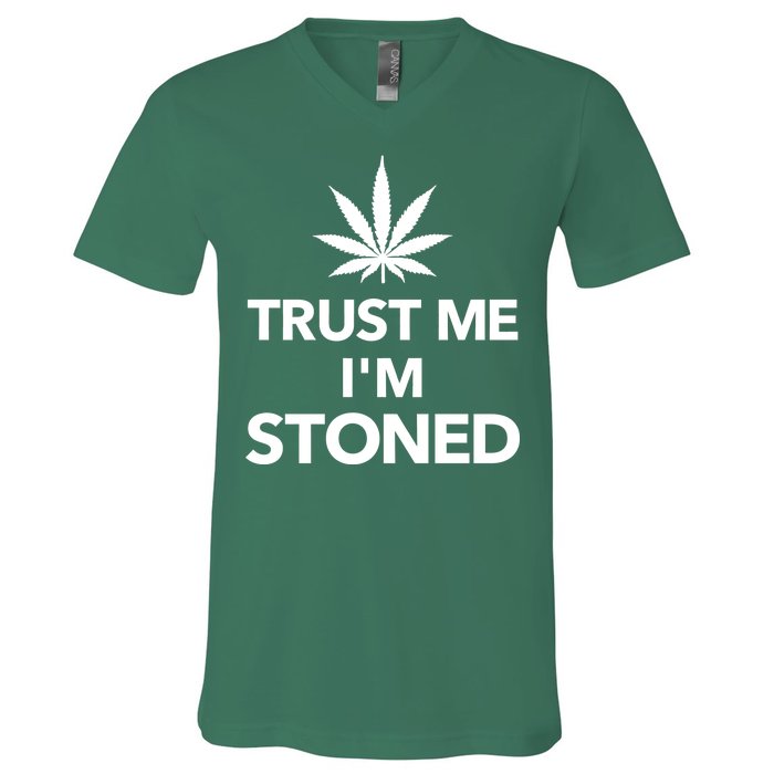 Trust Me I'm Stoned Marijuana V-Neck T-Shirt