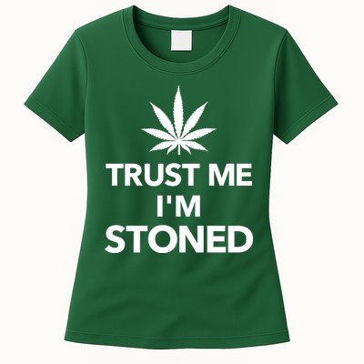 Trust Me I'm Stoned Marijuana Womens T-Shirt