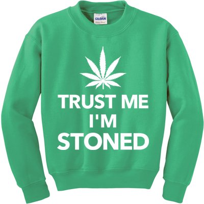 Trust Me I'm Stoned Marijuana Kids Sweatshirt