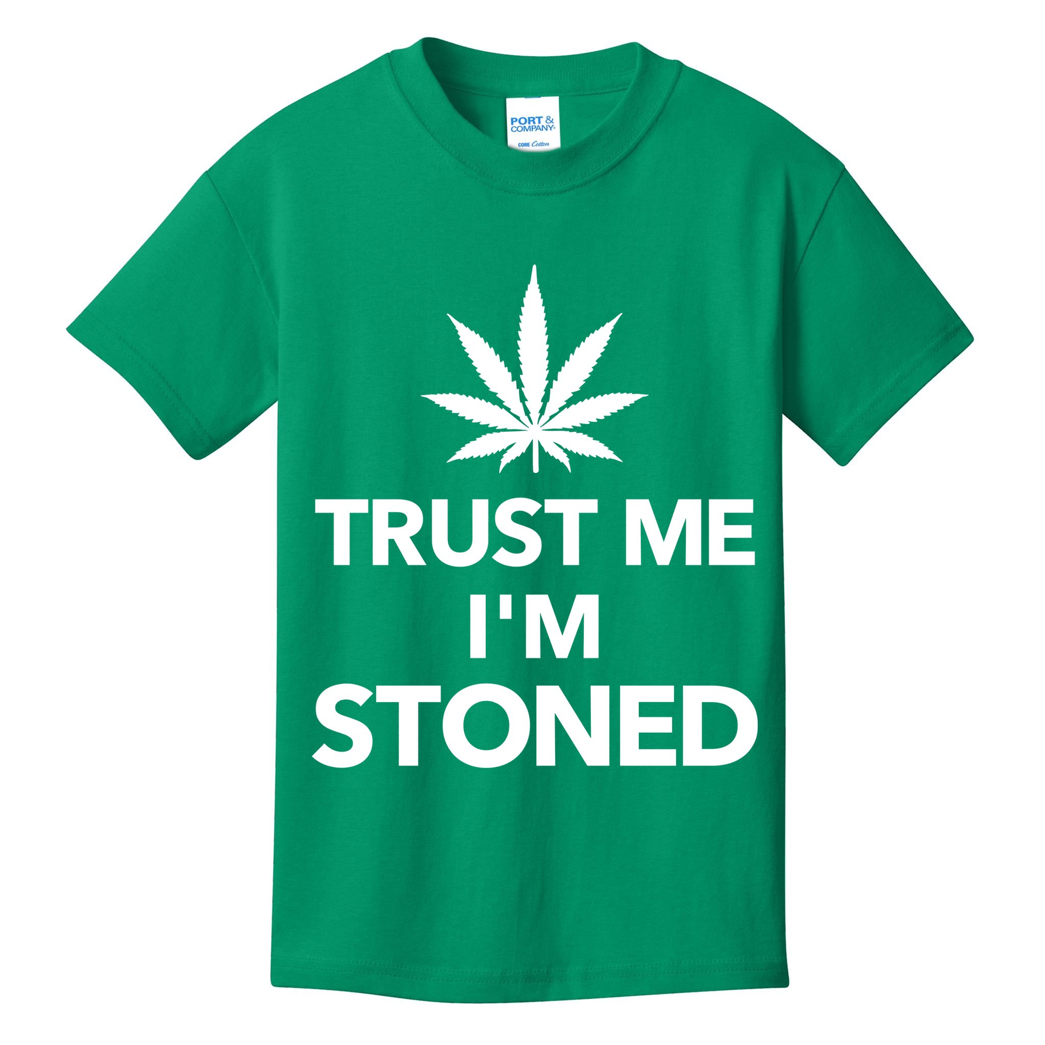 Trust Me I'm Stoned Marijuana Kids T-Shirt