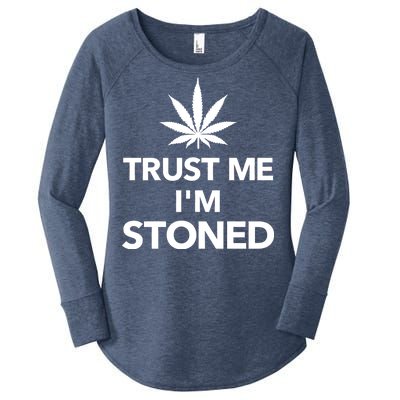 Trust Me I'm Stoned Marijuana Women's Perfect Tri Tunic Long Sleeve Shirt