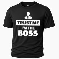 Trust Me I'm The Boss Cooling Performance Crew T-Shirt