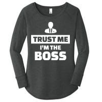 Trust Me I'm The Boss Women's Perfect Tri Tunic Long Sleeve Shirt