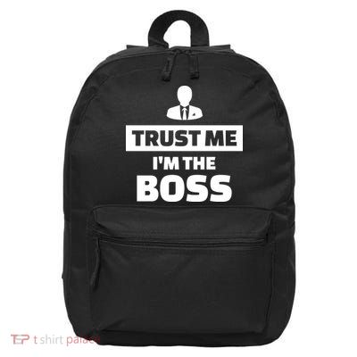 Trust Me I'm The Boss 16 in Basic Backpack