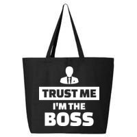 Trust Me I'm The Boss 25L Jumbo Tote