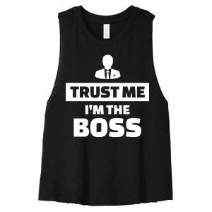 Trust Me I'm The Boss Women's Racerback Cropped Tank