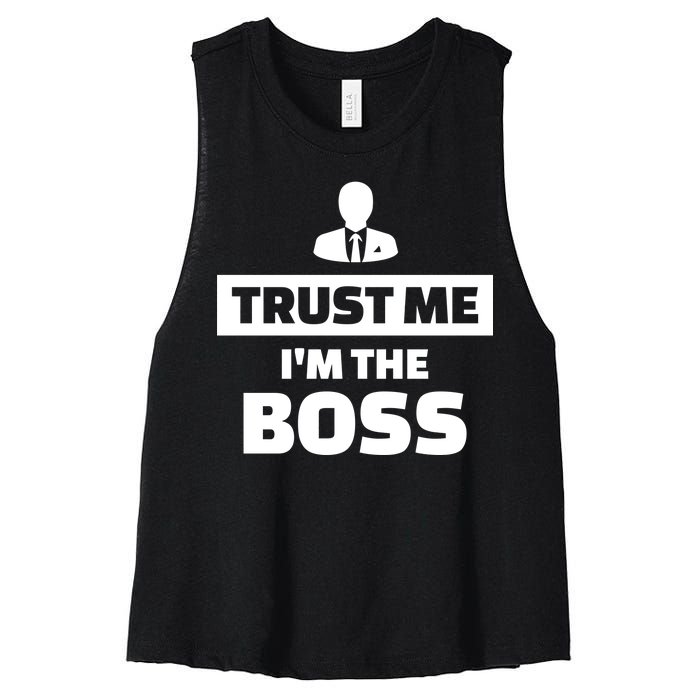 Trust Me I'm The Boss Women's Racerback Cropped Tank