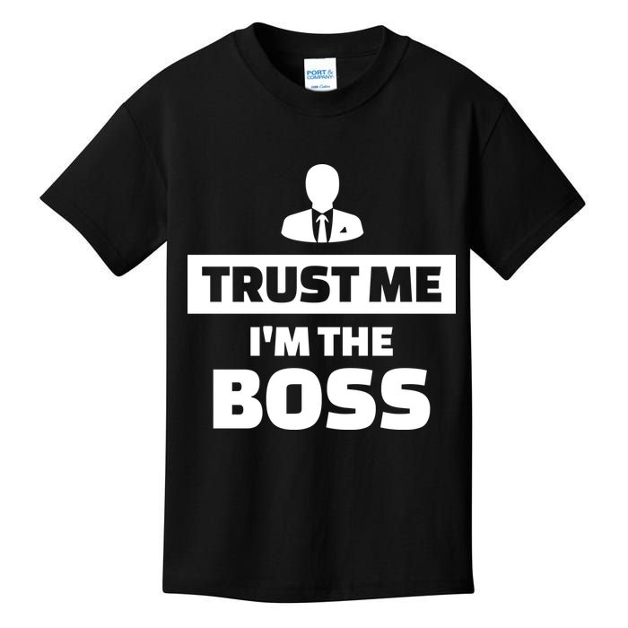 Trust Me I'm The Boss Kids T-Shirt