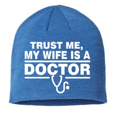 Trust Me My Wife Is A Doctor Sustainable Beanie