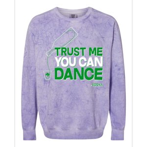 Trust Me You Can Dance Vodka St Patricks Day Colorblast Crewneck Sweatshirt