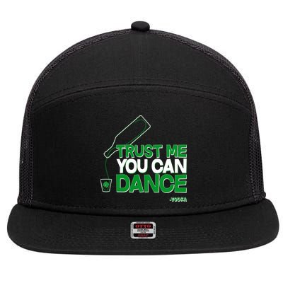 Trust Me You Can Dance Vodka St Patricks Day 7 Panel Mesh Trucker Snapback Hat