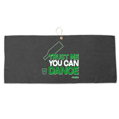 Trust Me You Can Dance Vodka St Patricks Day Large Microfiber Waffle Golf Towel