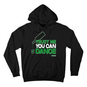 Trust Me You Can Dance Vodka St Patricks Day Tall Hoodie