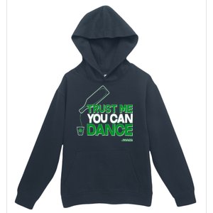 Trust Me You Can Dance Vodka St Patricks Day Urban Pullover Hoodie