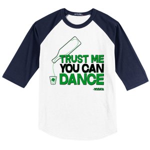 Trust Me You Can Dance Vodka St Patricks Day Baseball Sleeve Shirt