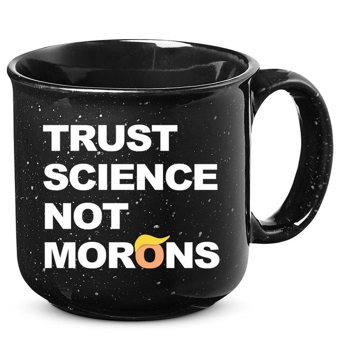 Trust Science Not Morons 15oz Campfire Ceramic Mug