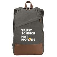 Trust Science Not Morons Cotton Canvas Backpack