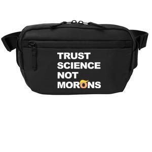 Trust Science Not Morons Crossbody Pack