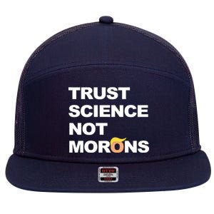 Trust Science Not Morons 7 Panel Mesh Trucker Snapback Hat