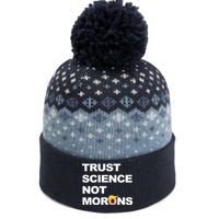 Trust Science Not Morons The Baniff Cuffed Pom Beanie