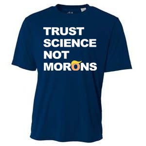 Trust Science Not Morons Cooling Performance Crew T-Shirt