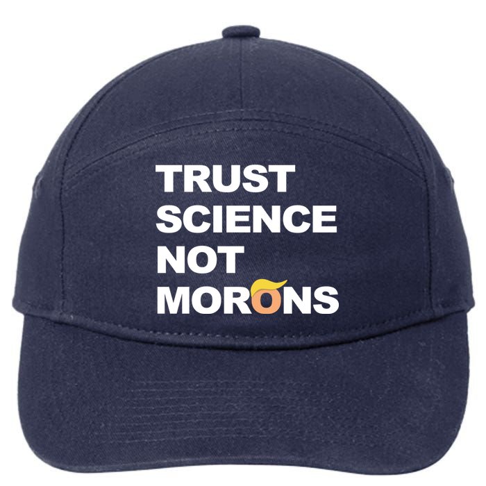 Trust Science Not Morons 7-Panel Snapback Hat