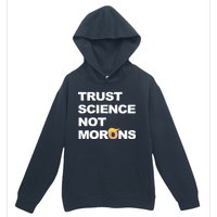 Trust Science Not Morons Urban Pullover Hoodie