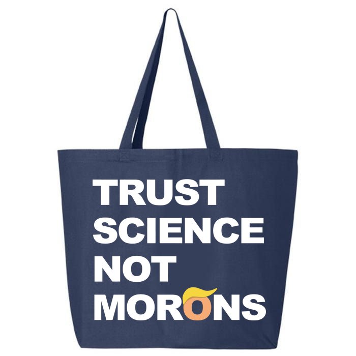 Trust Science Not Morons 25L Jumbo Tote