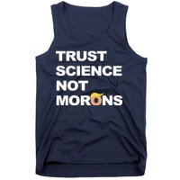 Trust Science Not Morons Tank Top