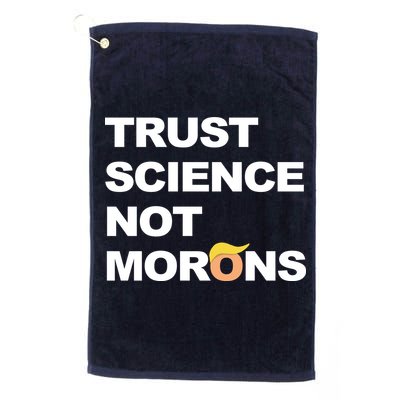 Trust Science Not Morons Golf Towel