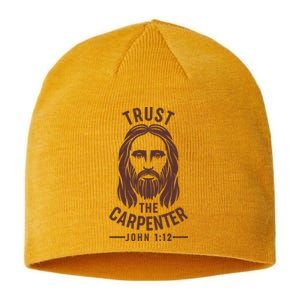 Trust The Carpenter Jesus Christ John 1:12 Sustainable Beanie