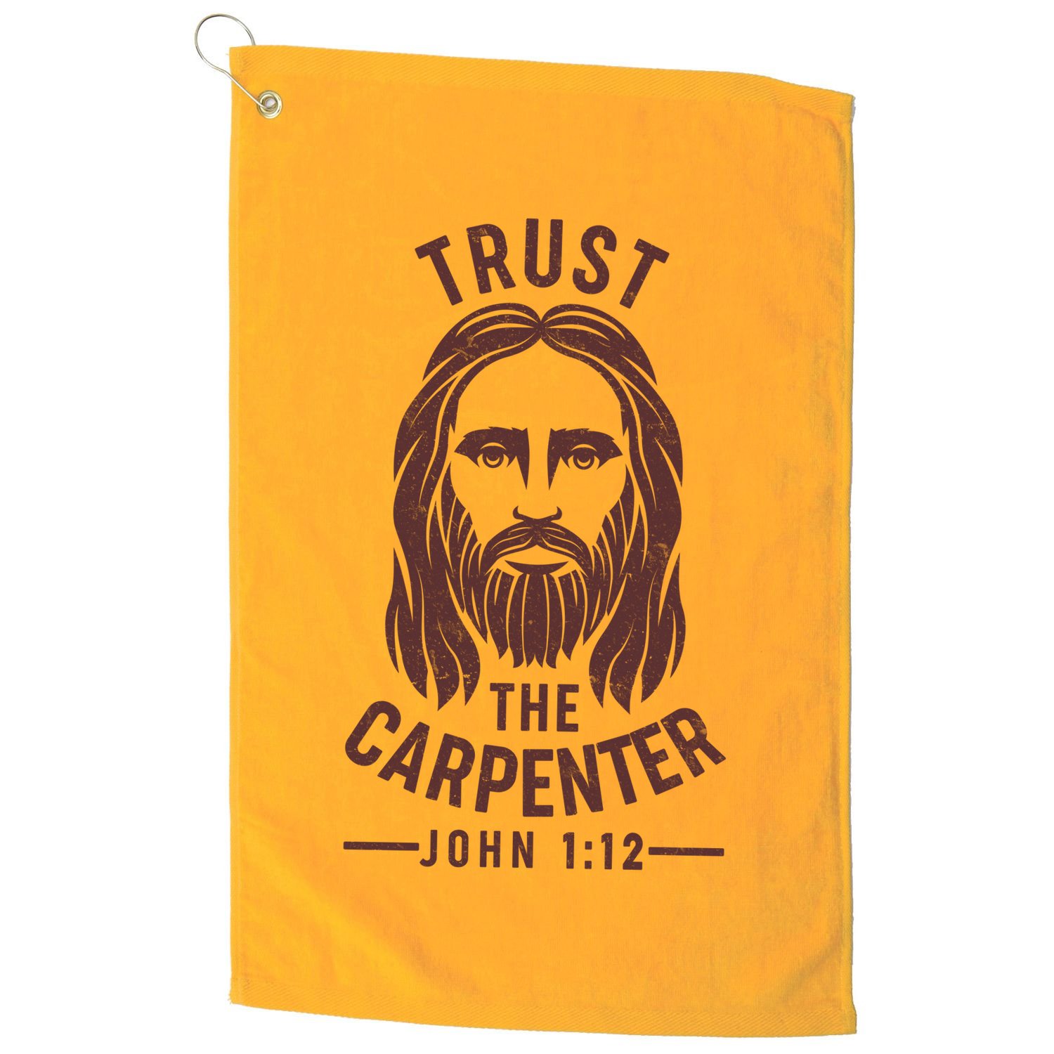 Trust The Carpenter Jesus Christ John 1:12 Golf Towel