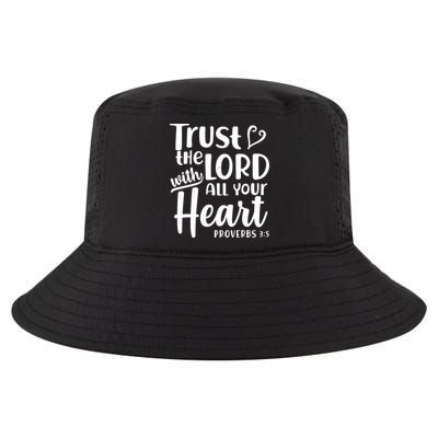 Trust The Lord With All Your Heart Proverbs 3:5 Cool Comfort Performance Bucket Hat