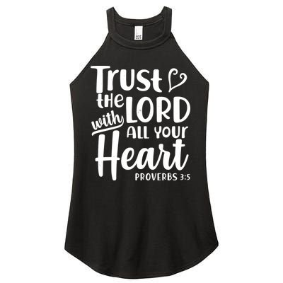 Trust The Lord With All Your Heart Proverbs 3:5 Women's Perfect Tri Rocker Tank