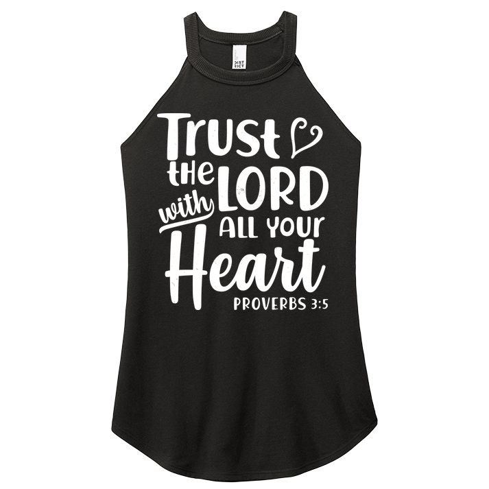 Trust The Lord With All Your Heart Proverbs 3:5 Women's Perfect Tri Rocker Tank