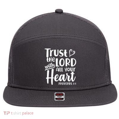 Trust The Lord With All Your Heart Proverbs 3:5 7 Panel Mesh Trucker Snapback Hat