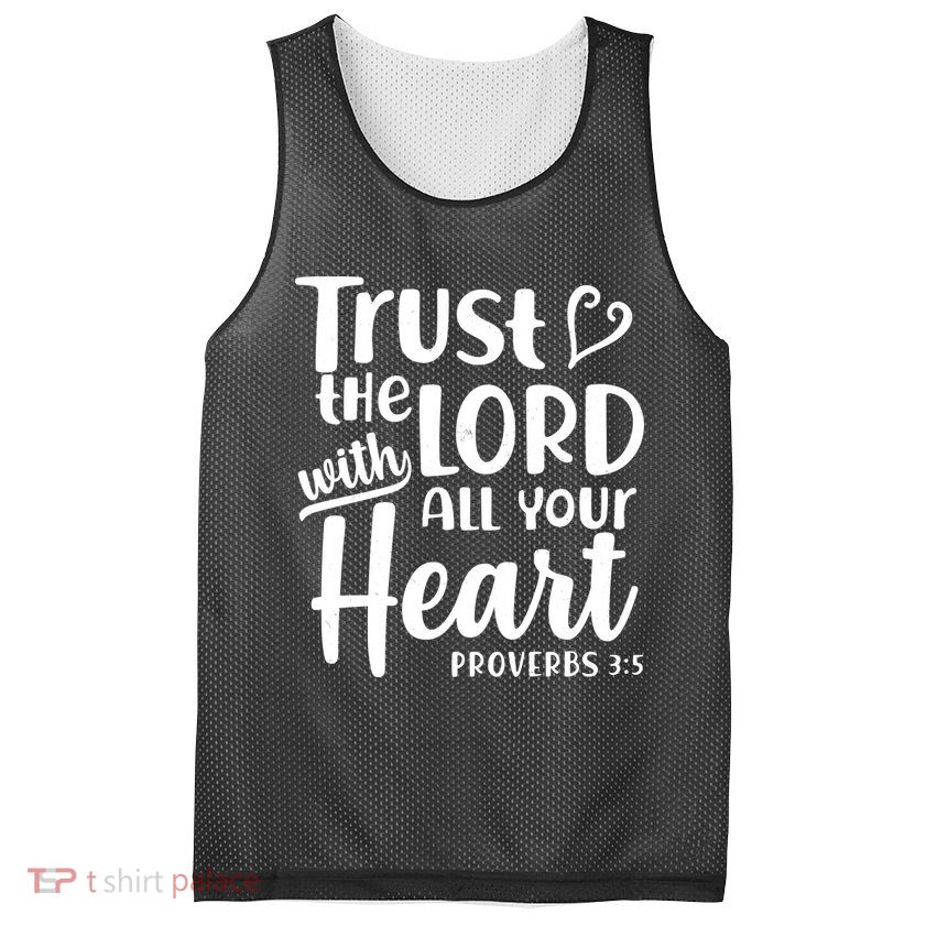 Trust The Lord With All Your Heart Proverbs 3:5 Mesh Reversible Basketball Jersey Tank