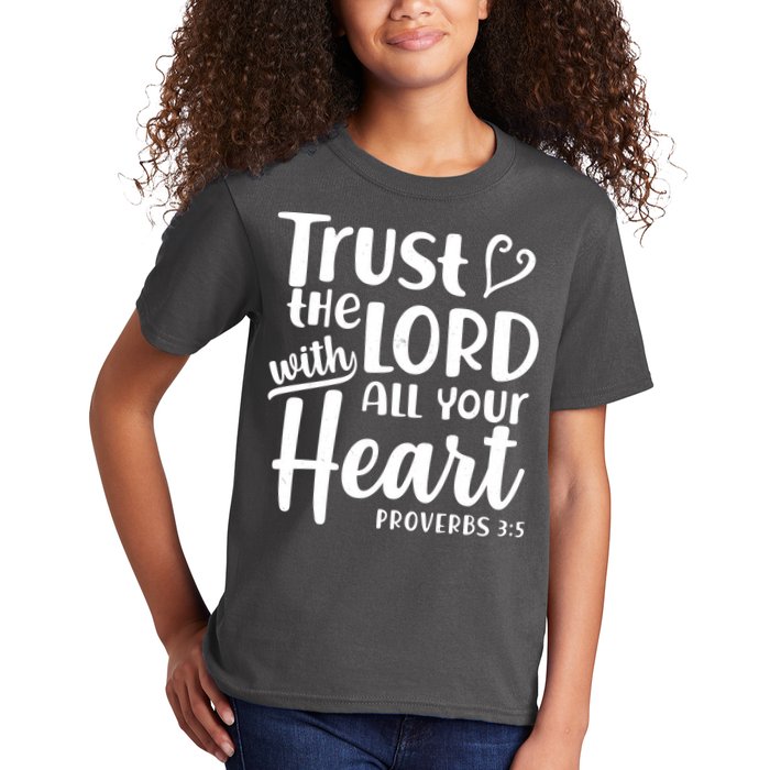 Trust The Lord With All Your Heart Proverbs 3:5 Kids T-Shirt