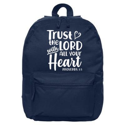 Trust The Lord With All Your Heart Proverbs 3:5 16 in Basic Backpack