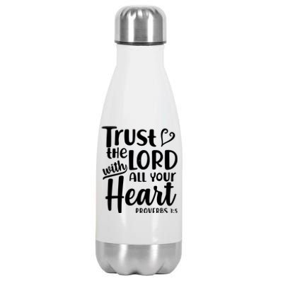 Trust The Lord With All Your Heart Proverbs 3:5 Stainless Steel Insulated Water Bottle