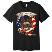 Trust The Plan Qanon American Flag Eagle Premium T-Shirt