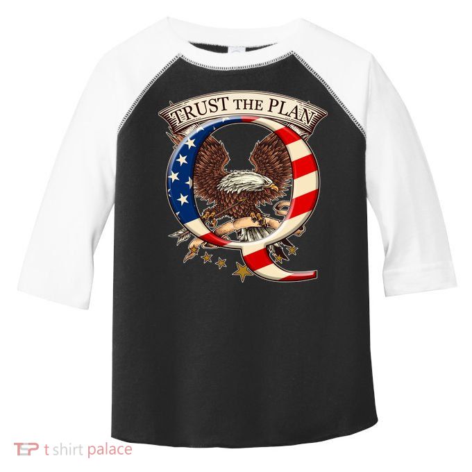 Trust The Plan Qanon American Flag Eagle Toddler Fine Jersey T-Shirt