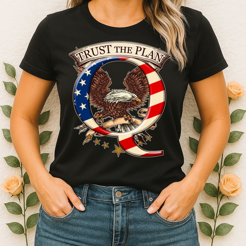 Trust The Plan Qanon American Flag Eagle Womens T-Shirt