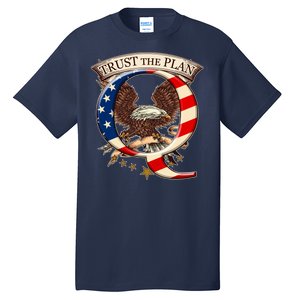 Trust The Plan Qanon American Flag Eagle Tall T-Shirt