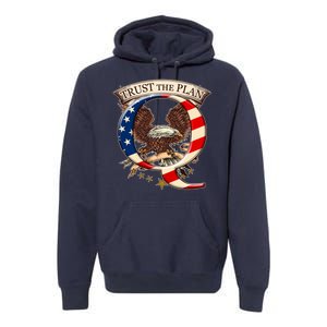 Trust The Plan Qanon American Flag Eagle Premium Hoodie