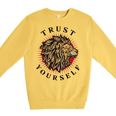 Trust Yourself Lion Premium Crewneck Sweatshirt